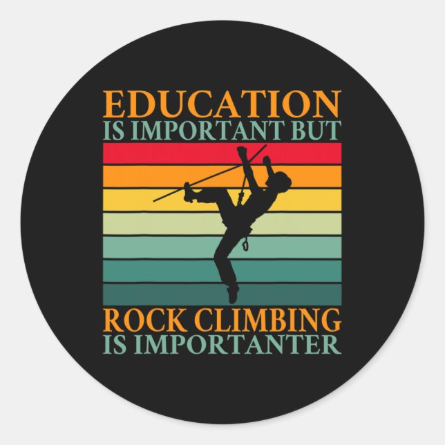 Sticker Rond L'éducation est importante mais l'escalade est Imp (Devant)