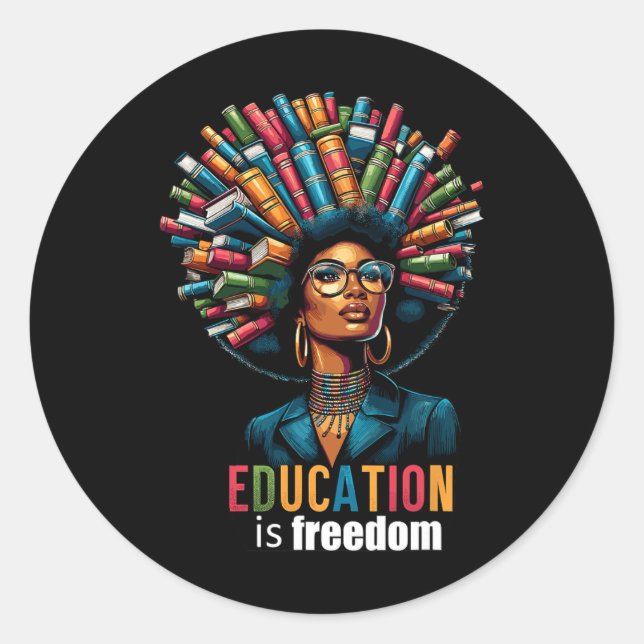 Sticker Rond L'éducation est la liberté Noir Histoire Mois Ense (Devant)