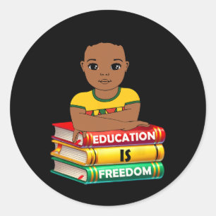 Sticker Rond L'éducation est liberté Histoire noire Mois Afriqu