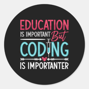 Sticker Rond L'éducation Médicale sur le codeur est importante