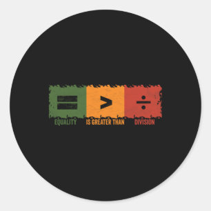 Sticker Rond L'égalité est plus grande que la division Math Bla