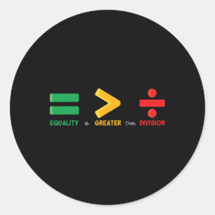 Sticker Rond L'Égalité Est Plus Grande Que La Division Math His