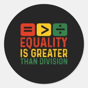 Sticker Rond L'Égalité Est Plus Grande Que La Division Math His