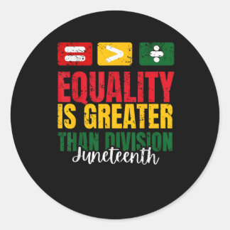 Sticker Rond L'Égalité Est Supérieure À La Division Junetten Ma