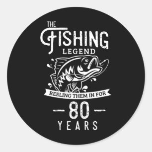 Sticker Rond Légende de la pêche 80 ans Cadeau d'anniversaire p