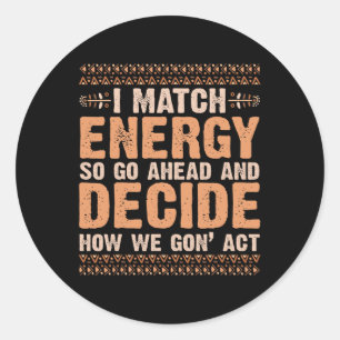 Sticker Rond L'énergie, comment nous sommes passés à agir aujou