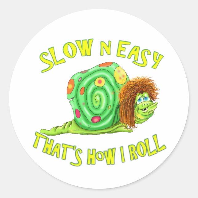 Sticker Rond Lent et facile c'est comme ça que je roule (Devant)