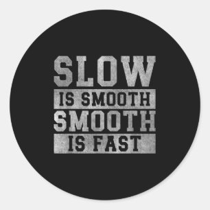 Sticker Rond L'entraînement lent est fluide, citation motivante