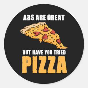 Sticker Rond Les Abdos Sont Géniaux Mais Avez-Vous Essayé L'Amo