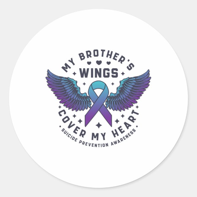 Sticker Rond Les ailes de mon frère couvrent mon coeur Suicide  (Devant)