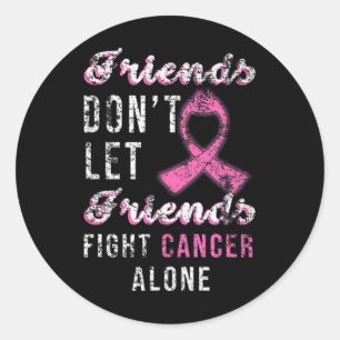 Sticker Rond Les amis ne laissent pas les amis combattre seul l