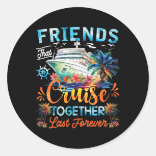Sticker Rond Les amis qui croisent ensemble Derniers amis pour