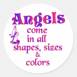 Sticker Rond Les anges viennent dans toutes les formes, tailles