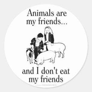 Sticker Rond Les animaux sont mes amis... et je ne mange pas me