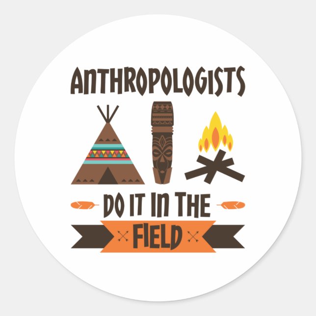 Sticker Rond Les anthropologues le font sur le terrain Anthropo (Devant)