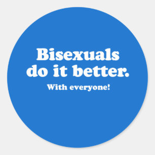 Sticker Rond Les bisexuels le font mieux