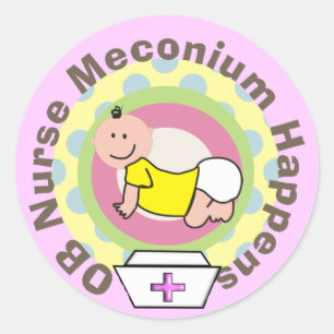Sticker Rond Les cadeaux "Meconium d'infirmière d'OB se produi