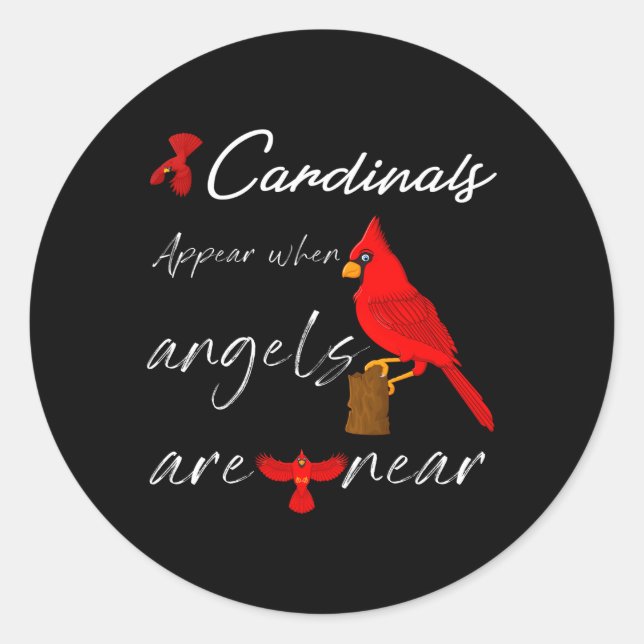 Sticker Rond Les Cardinaux Apparaissent Quand Les Anges Sont Pr (Devant)