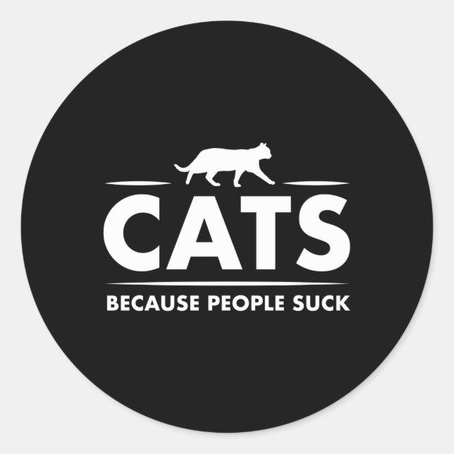 Sticker Rond Les Chats Parce Que Les Gens Frappent Misanthrop E (Devant)