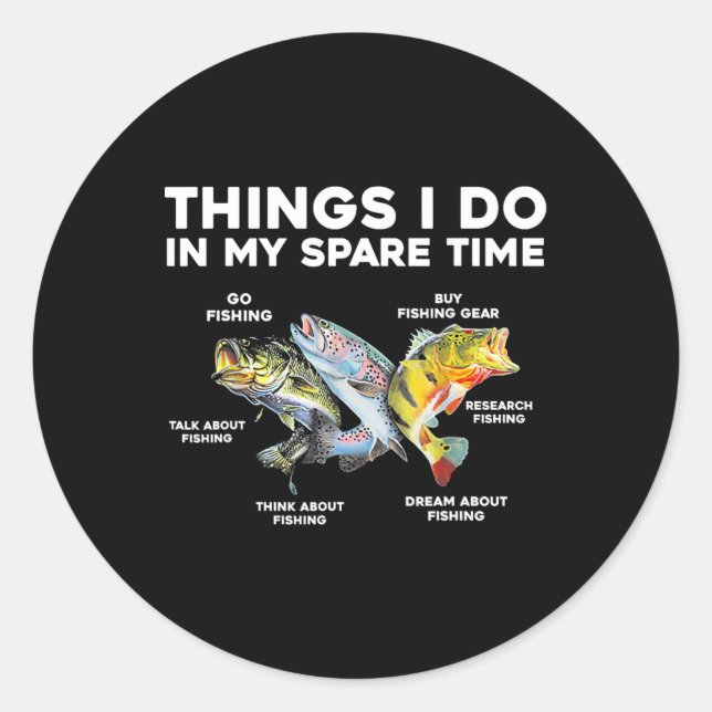 Sticker Rond Les Choses Que Je Fais Dans Mon Temps De Rechange  (Devant)