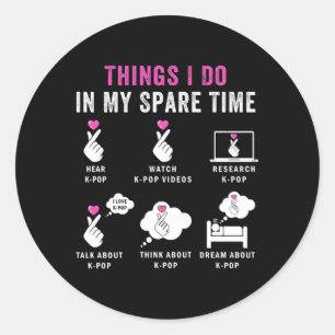 Sticker Rond Les Choses Que Je Fais Dans Mon Temps De Rechange