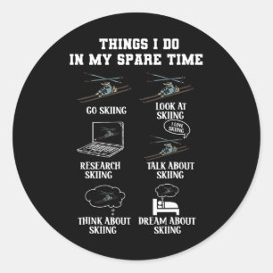 Sticker Rond Les Choses Que Je Fais Dans Mon Temps Libre Ski Sp