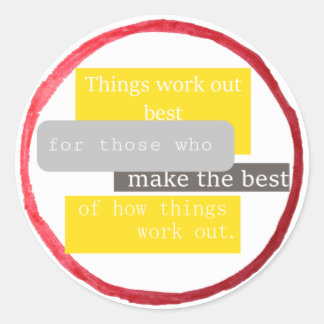 Sticker Rond Les choses se passent mieux... (cliché)