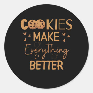 Sticker Rond Les cookies améliorent tout