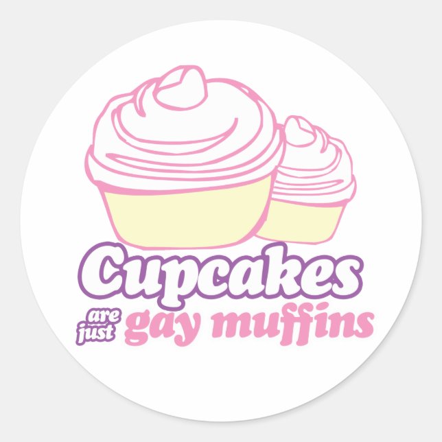 STICKER ROND LES CUPCAKES SONT JUSTE DES MUFFINS GAYS (Devant)