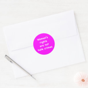 Sticker Rond Les droits des femmes ne sont pas des crimes haine