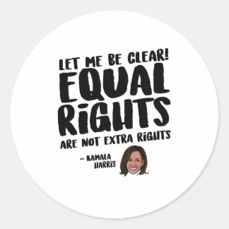 Sticker Rond Les droits égaux ne sont pas des droits supplément