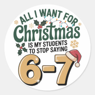 Sticker Rond Les élèves disent 6-7 67 Six Sept Prof de maths dr