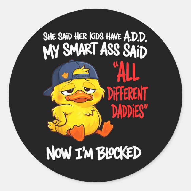 Sticker Rond Les enfants dits ont un T D A dit intelligent diff (Devant)