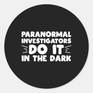 Sticker Rond Les Enquêteurs Paranormal Le Font Dans Le Fantôme 