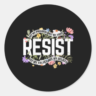 Sticker Rond Les Femmes Florales Ne Résistent Pas À Mon Préside