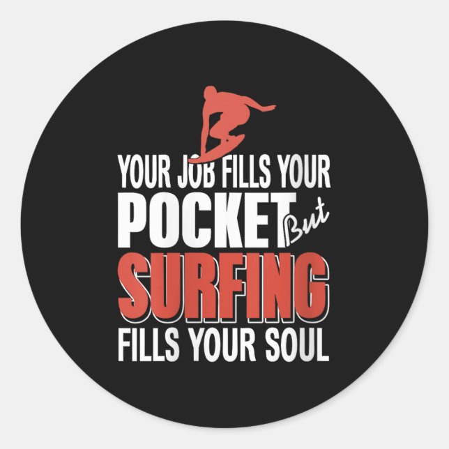 Sticker Rond Les Femmes Surfant Remplissent Votre Boulot Soul R (Devant)