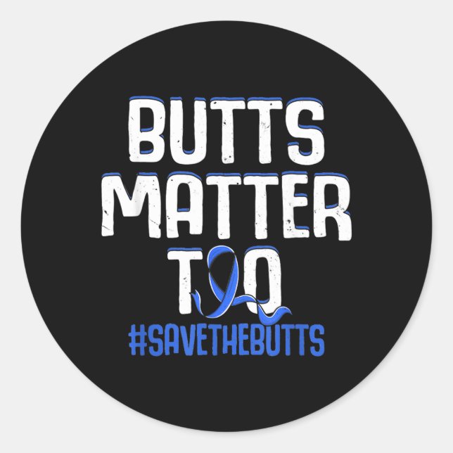 Sticker Rond Les fesses comptent aussi Sauvegarder les fesses C (Devant)