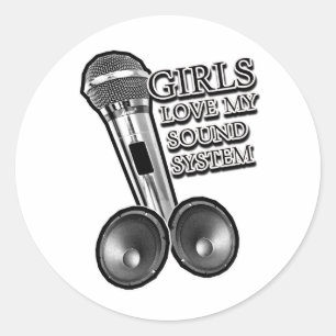 Sticker Rond Les filles adorent mon SYSTÈME SONORE