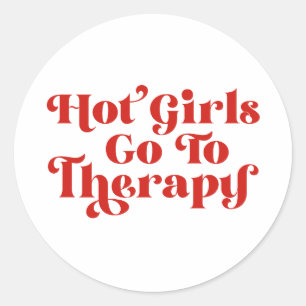 Sticker Rond Les Filles Chaudes Vont En Thérapie