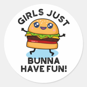 Sticker Rond Les Filles Juste Bunna Ont Amusant Funny Burger Pu