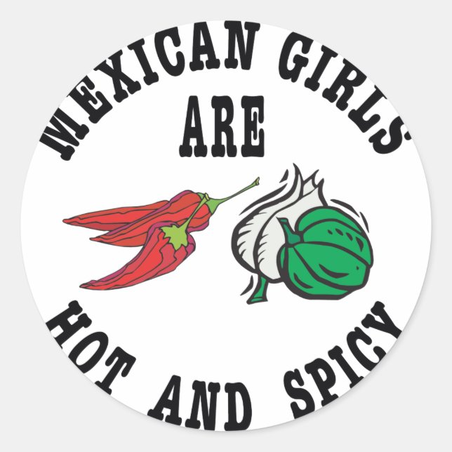Sticker Rond Les Filles Mexicaines Sont Chaudes Et Épicées (Devant)