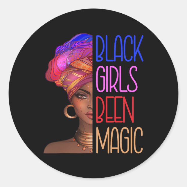 Sticker Rond Les Filles Noires Ont Été La Magie Africaine Améri (Devant)
