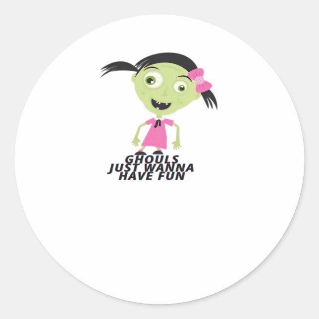 Sticker Rond Les Gâles Veux Juste Avoir Une Citation Amusante (Devant)