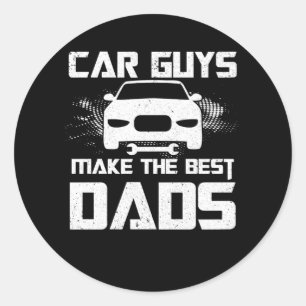 Sticker Rond Les Garçons De Voiture Font Les Meilleurs Dads Fêt