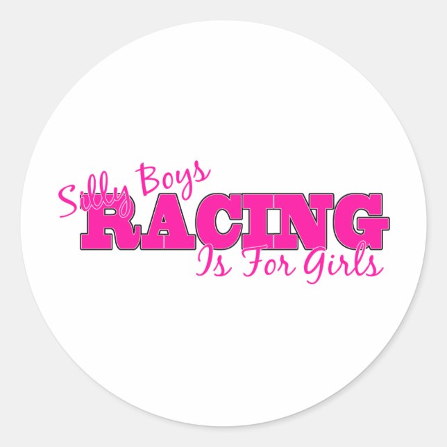 Sticker Rond Les Garçons Silly Racing Est Pour Les Filles (Devant)