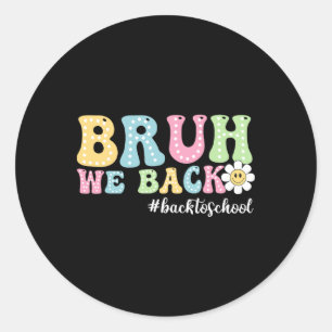 Sticker Rond Les gars, nous sommes de retour, de retour à l'éco