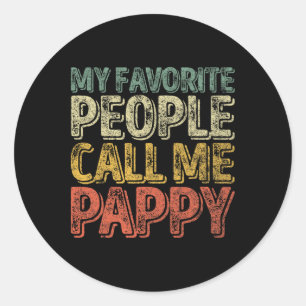Sticker Rond Les gens que j'aime m'appellent T-shirt Pappy drôl