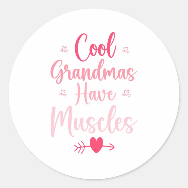 Sticker Rond Les grands-mères cool ont des muscles (Devant)