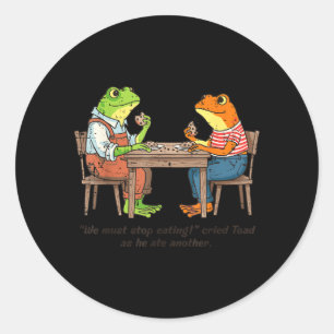 Sticker Rond Les grenouilles doivent cesser de manger le crapau