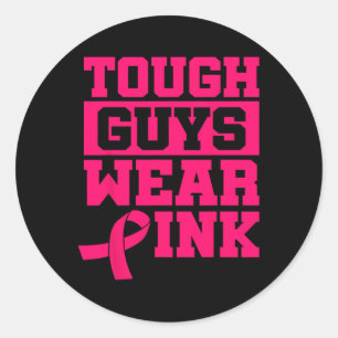 Sticker Rond Les hommes durs portent le rose du sein de sensibi